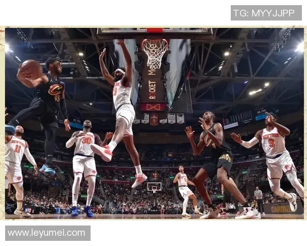 骑士与尼克斯对决分析双方阵容战术及近期状态详解