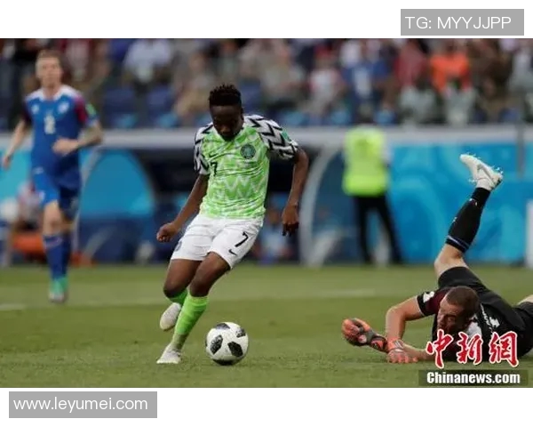 尼日利亚对阵冰岛精彩直播全程回顾与赛后分析